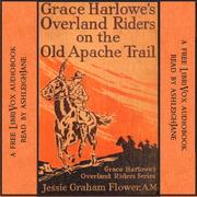 Grace Harlowe's Overland Riders on the Old Apache Trail