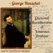Personal Recollections of Johannes Brahms