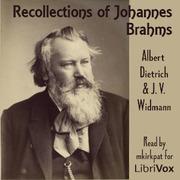Recollections of Johannes Brahms