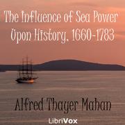 Influence of Sea Power Upon History, 1660-1783