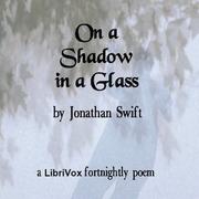 On A Shadow In A Glass