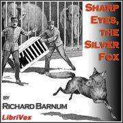Sharp Eyes, the Silver Fox