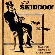 Skiddoo!