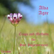 Crops and Methods for Soil Improvement