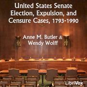 United States Senate Election, Expulsion, and Censure Cases, 1793-1990