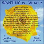 Wanting is - What?