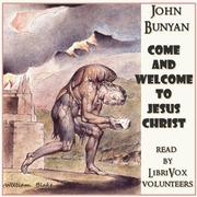 Come and Welcome to Jesus Christ