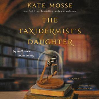 The Taxidermists Daughter - Kate Mosse
