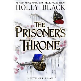 The Prisoners Throne - Holly Black