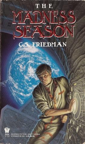 The Madness Season - C. S. Friedman