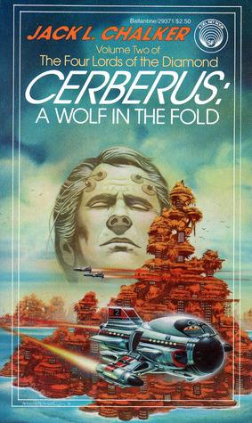 Cerberus: A Wolf in the Fold (The Four Lords of the Diamond #2) - Jack L. Chalker