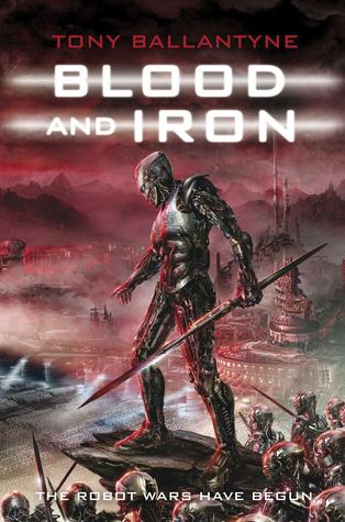 Blood and Iron (Penrose #2) - Tony Ballantyne
