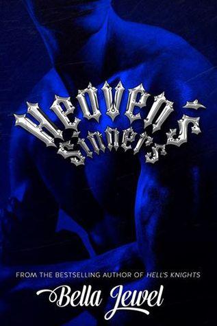 Heavens Sinners (The MC Sinners #2) - Bella Jewel
