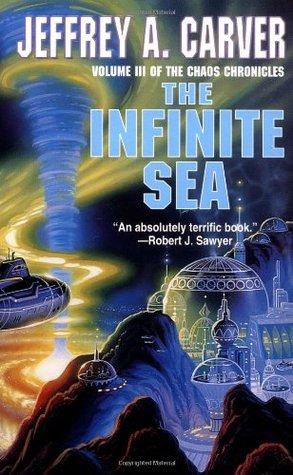 The Infinite Sea (Chaos Chronicles #3) - Jeffrey A. Carver