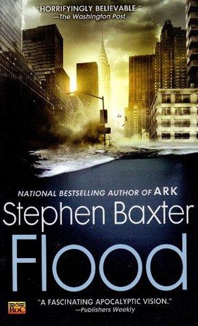 Flood (#1) - Stephen Baxter