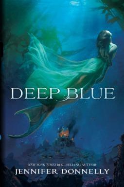 Deep Blue (Waterfire Saga, #1) - Jennifer Donnelly