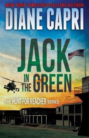 Jack in the Green (Hunt For Reacher #5) - Diane Capri