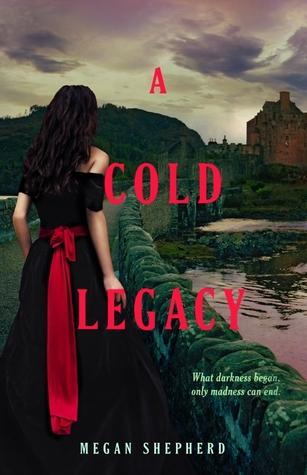 A Cold Legacy (The Madmans Daughter #3) - Megan Shepherd
