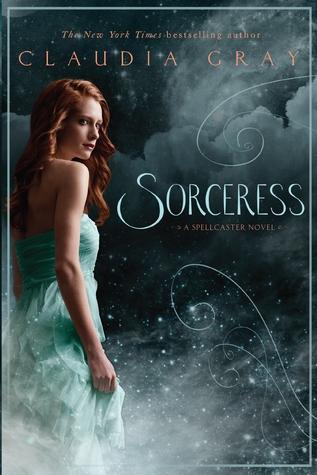 Sorceress (Spellcaster #3) - Claudia Gray