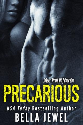 Precarious (Jokers Wrath MC #1) - Bella Jewel