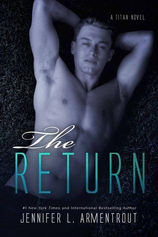 The Return (Titan, #1) - Jennifer L. Armentrout
