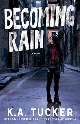 Becoming Rain (Burying Water #2) - K.A. Tucker