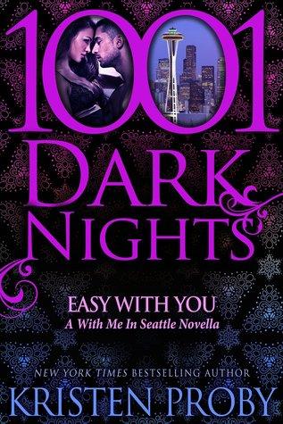 Easy with You (With Me in Seattle #8.5 & Boudreaux #1.5) - Kristen Proby