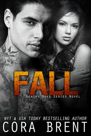 Fall (Gentry Boys #4) - Cora Brent