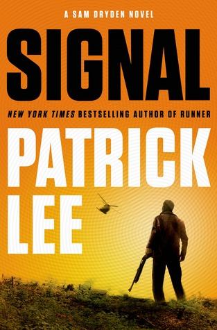 Signal (Sam Dryden #2) - Patrick Lee