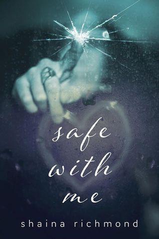 Safe With Me: The Complete Series (Safe With Me #1-8) by Shaina Richmond - Shaina Richmond