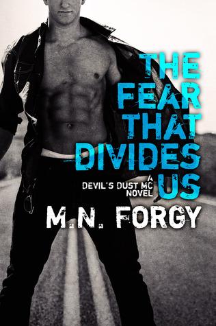 The Fear That Divides Us (The Devils Dust #3) - M. N. Forgy