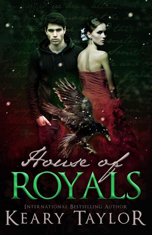 House of Royals (House of Royals #1) - Keary Taylor