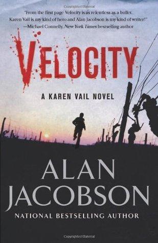 Velocity (Karen Vail Series #3) REQ - Alan Jacobson