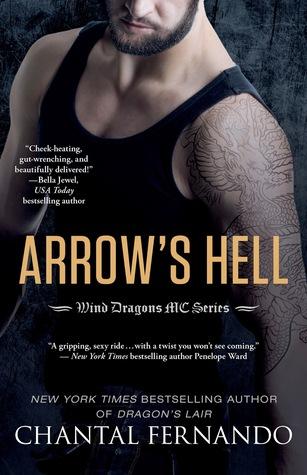 Arrows Hell (Wind Dragons MC #2) - Chantal Fernando