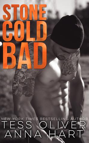 Stone Cold Bad (Stone Brothers #1) - Tess Oliver