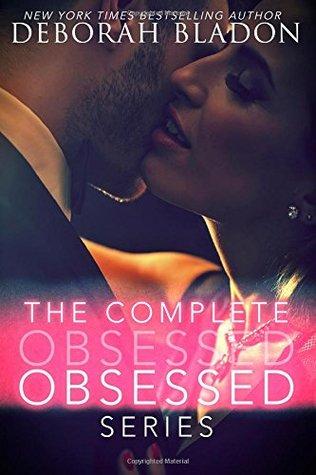 The Complete Obsessed Series (Obsessed #1-4) - Deborah Bladon