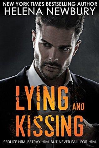 Lying and Kissing (Kissing #1 & Undercover #1-3) - Helena Newbury