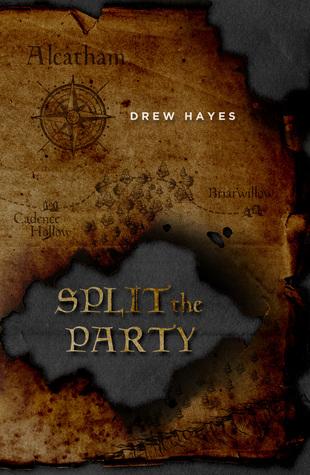 Split The Party - Drew Hayes