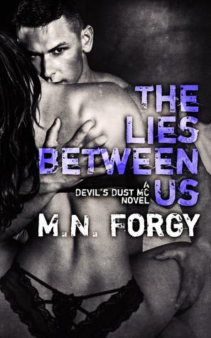 The Lies Between Us (The Devils Dust #4) - M. N. Forgy