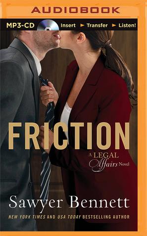 Friction (Legal Affairs #8) - Sawyer Bennett