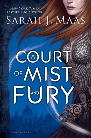 A Court of Mist and Fury (A Court of Thorns and Roses #2) - Sarah J. Maas