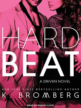 Hard Beat (Driven #7) - K. Bromberg