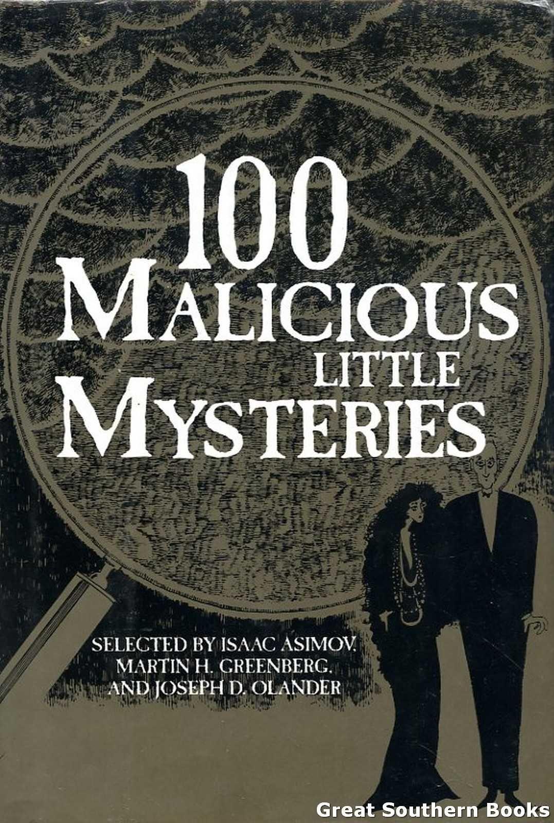 100 Malicious Little Mysteries - ed. Isaac Asimov, ed. Martin H. Greenberg, ed. Joseph D. Olander