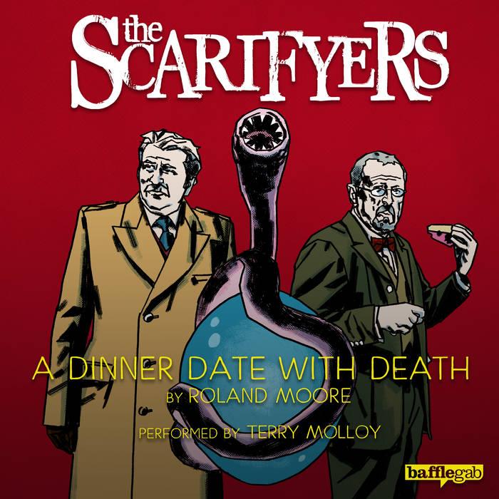 The Scarifyers: A Dinner Date with Death - Roland Moore