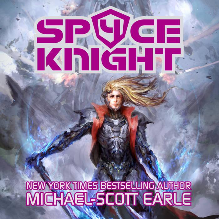Space Knight 04 - Michael-Scott Earle