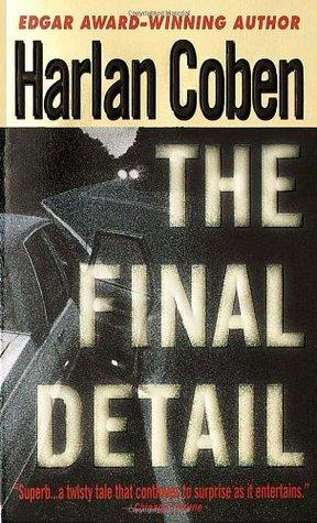 The Final Detail (Myron Bolitar #6 - Harlan Coben