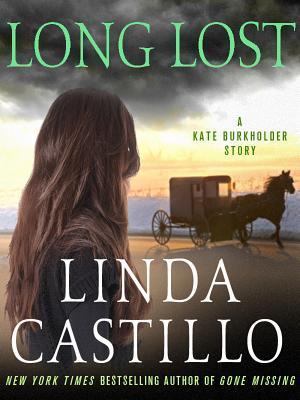 Long Lost (Kate Burkholder #4.5) - Linda Castillo