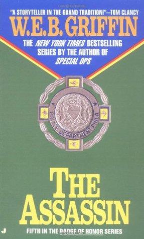 The Assassin (Badge of Honor #5 - W.E.B. Griffin