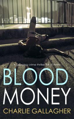 Blood Money (Langthorne #3 - Charlie Gallagher