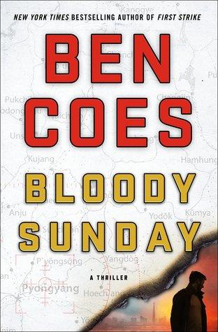 Bloody Sunday (Dewey Andreas #8 - Ben Coes